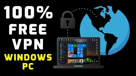 totally free vpn|free unlimited vpn for windows 10.